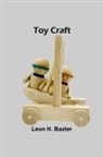 Leon H. Baxter - Toy Craft