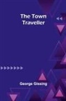 George Gissing - The Town Traveller