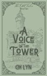 C. H. Lyn - A Voice in the Tower
