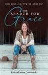 Krista Emma Gawronski - The Search for Grace