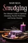 Mari Silva - Smudging