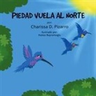 Charissa D. Pizarro - PIEDAD VUELA AL NORTE
