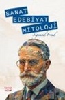 Sigmund Freud - Sanat Edebiyat Mitoloji