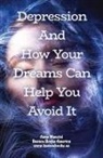 Anna Mancini - Depression and How Your Dreams Can Help You Avoid It