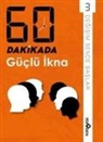 Kolektif - 60 Dakikada Güclü Ikna;Degisim Sende Baslar 3