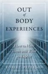 Robert Peterson - Out of Body Experiences
