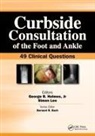 George B. Lee Holmes, George Holmes, George B. Holmes, Simon Lee - Curbside Consultation of the Foot and Ankle