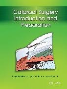 Stephen Brint, Lucio Buratto, Lucio Brint Buratto,  Buratto Lucio, Laura Sacchi,  Sacchi Laura - Cataract Surgery - Introduction and Preparation