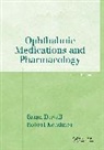 Brian Duvall, Duvall Brian, Robert M Kershner, Robert M. Kershner, Kershner Robert M. - Ophthalmic Medications and Pharmacology