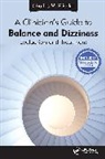 Charles M Plishka, Charles M. Plishka, Plishka Charles M. - A Clinician's Guide to Balance and Dizziness