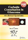 Steven Gedde, Steven J. Gedde - Curbside Consultation in Glaucoma