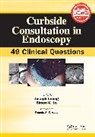 Joseph Leung, Joseph W. Lo Leung, Leung Joseph, Simon Lo, Simon K Lo, Simon K. Lo... - Curbside Consultation in Endoscopy