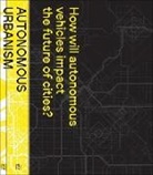 Evan Shieh - Autonomous Urbanism