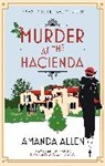 Amanda Allen - Murder at the Hacienda