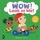 HarperCollins Children’s Books, HarperCollins Children's Books, Alberta Torres - Wow! Look at Me!