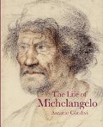 Ascanio Condivi - Life of Michelangelo