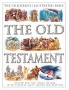 Victoria Parker, Parker Victoria - The Children's Illustrated Bible: The Old Testament