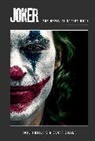 Insight Editions, Insight Editions - Joker: The Official Script Book