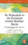 Katarzyna Dośpiał-Borysiak, Magdalena Tomala - Air Protection in the European Union Member States