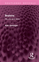Irene Geiringer, Karl Geiringer, Geiringer Irene, Geiringer Karl - Brahms