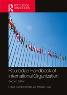 Bob (Radboud Universiteit Nijmgen Reinalda, Marieke Louis, Bob Reinalda - Routledge Handbook of International Organization