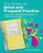 Tammy Mulligan - Power of Quick and Frequent Practice