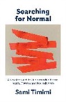 Dr Sami Timimi - Searching for Normal