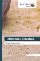 David C Róbinson O - Reflexiones descalzas