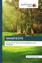 Miguel Montoya Jamed - MANIFIESTO