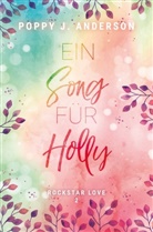 Poppy J Anderson, Poppy J. Anderson - Rockstar Love - Ein Song für Holly