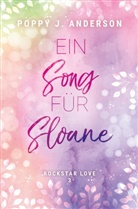 Poppy J Anderson, Poppy J. Anderson - Rockstar Love - Ein Song für Sloane