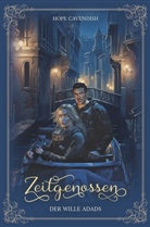 Hope Cavendish - Zeitgenossen - Der Wille Adads (Bd. 5): Illustrierte Jubiläumsausgabe