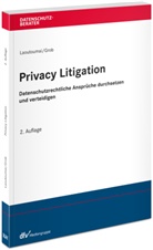 Gereon Grob, Sebastian Laoutoumai, Sebastian (LL.M.) Laoutoumai - Privacy Litigation