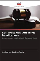 Guilherme Barbon Paulo - Les droits des personnes handicapées: