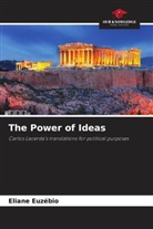 Eliane Euzébio - The Power of Ideas