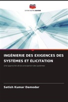 Satish Kumar Damodar - INGÉNIERIE DES EXIGENCES DES SYSTÈMES ET ÉLICITATION