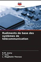R. M. Joany, R.M. Joany, L. Magthelin Therase, T. Vino - Rudiments de base des systèmes de télécommunication