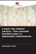 Syafruddin Pohan - L'essor des médias sociaux : Une nouvelle frontière pour la diplomatie indonésienne