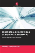 Satish Kumar Damodar - ENGENHARIA DE REQUISITOS DE SISTEMAS E ELICITAÇÃO