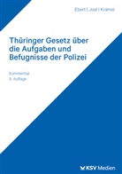 Frank Ebert, Heiko Joel, Katharina Krämer - Thüringer Gesetz über die Aufgaben und Befugnisse der Polizei