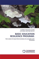 ELIZABETH BALEAN LALUGAN, JOHN MARK MARTINEZ MAYOR - BASIC EDUCATION RESILIENCE PROGRAM: