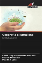 Renan Luigi Cavalmoretti Marcelos, Paulo R M Valentin, David L P Leite - Geografia e istruzione