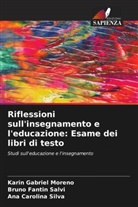 Karin Gabriel Moreno, Bruno Fantin Salvi, Ana Carolina Silva - Riflessioni sull'insegnamento e l'educazione: Esame dei libri di testo