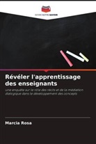 Marcia Rosa - Révéler l'apprentissage des enseignants