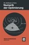 Christian Grossmann, Johannes Terno - Numerik der Optimierung