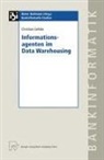 Christian Gehrke - Informationsagenten im Data Warehousing