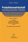 Dietger Hahn, Gert Laßmann - Produktionswirtschaft - Controlling industrieller Produktion