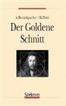 Albrecht Beutelspacher, Bernhard Petri - Der Goldene Schnitt
