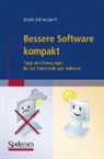 Martin Schmetzstorff - Bessere Software kompakt