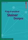 Michael Huber - Flag-transitive Steiner Designs